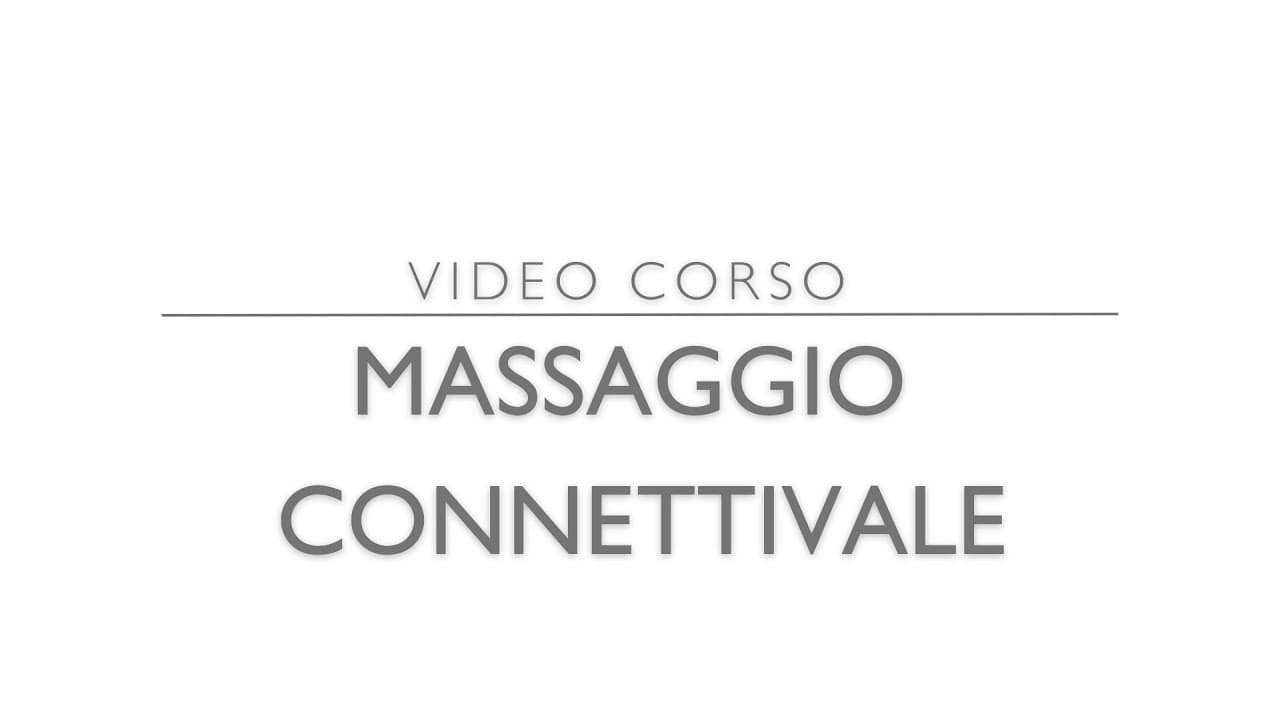 Thumbnail per il video: Video corso di massaggio connettivale